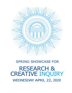 2020 Spring Student Showcase for Research and Creative Inquiry (Virtual)