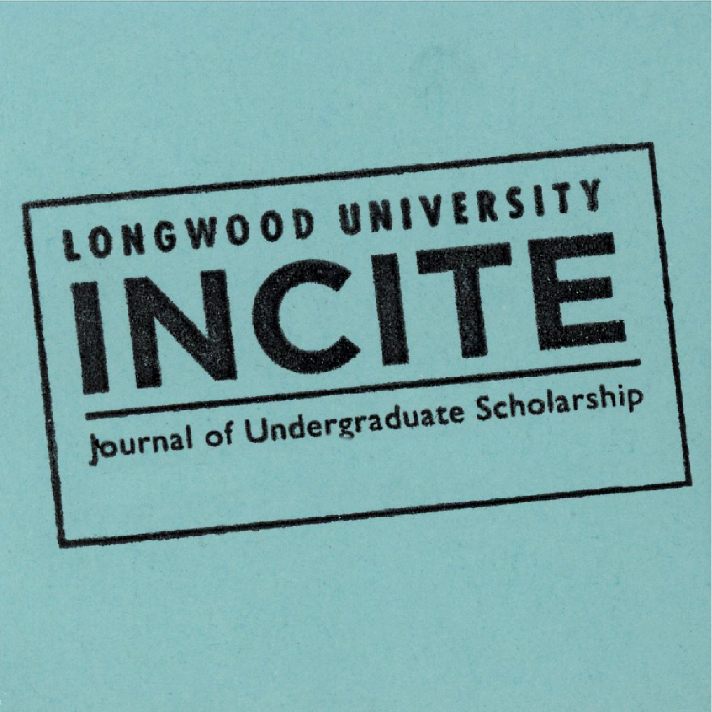 Incite: The Journal of Undergraduate Scholarship Initial Submission