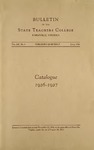 Bulletin of the State Teachers College, Catalogue 1926-1927, Vol. Xll, No. 4, June 1926