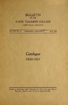 Bulletin of the State Teachers College, Catalogue 1930-1931, Vol. XVl, No. 4, June 1930