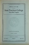 Bulletin of the State Teachers College, Catalogue 1943-1944, Vol. XXlX, No. 2, April 1943