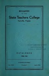 Bulletin of the State Teachers College, Catalogue 1944-1945, Vol. XXX, No. 2, April 1944 by Longwood University