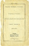 Catalogue & Circular of the State Female Normal School, First Session 1884 - '85