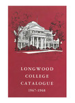 Longwood College Catalogue 1967-1968