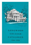 Longwood College Catalogue 1969-1970