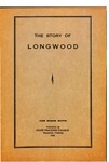 The Story of Longwood: The Johnston Venable Estate in Prince Edward County, Virginia by Jane Waring Ruffin