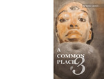 A Common Place, Volume 3, Spring 2024